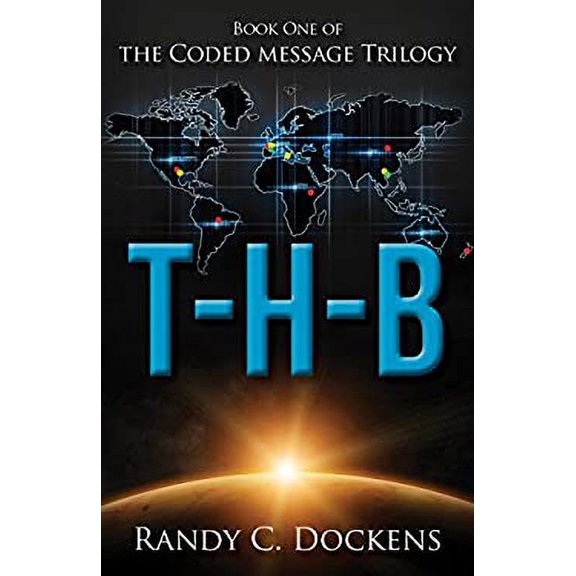 Pre-Owned T-H-b : The Coded Message Trilogy, Book 1 9781942587897