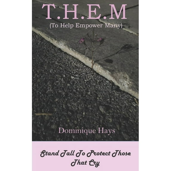 T.H.E.M: (To Help Empower Many) (Paperback)