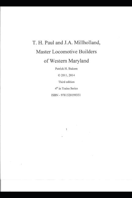 T. H. Paul and J.A. Millholland Master Locomotive Builders of Western Maryland (Railroads)