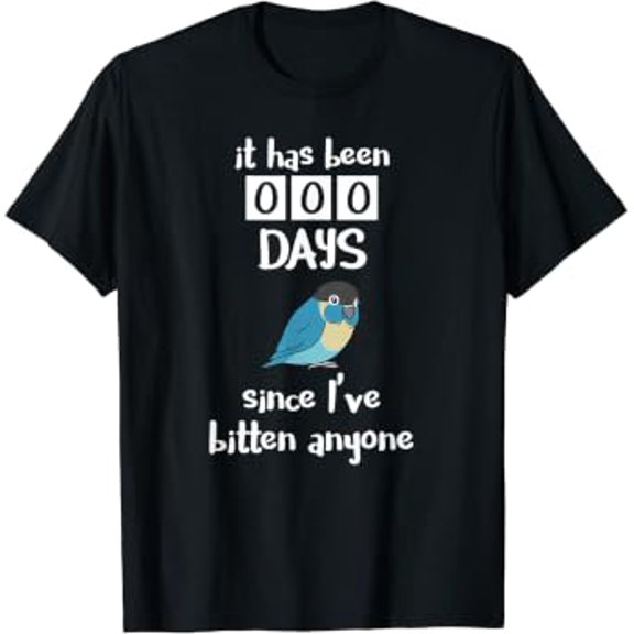 T Has Been 0 Days Since I'Ve Bitten Anyone Turquoise Conure T-Shirt