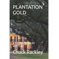 thumbnail image 1 of T.J. Montgomery Mysteries: Plantation Gold: A T.J.Montgomery Mystery (Paperback), 1 of 1