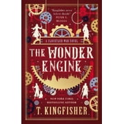T. Kingfisher The Clocktaur War Duology - The Wonder Engine Hardcover