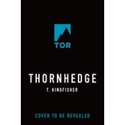 T. Kingfisher Thornhedge Paperback