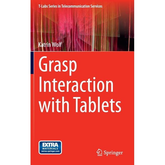 T-Labs Telecommunication Services Grasp Interaction with Tablets, (Hardcover)