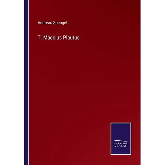T. Maccius Plautus