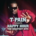 thumbnail image 1 of T-Pain Presents Happy Hour: The Greatest Hits (CD), 1 of 1