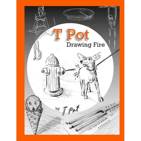 T Pot Drawing Fire, (Paperback)
