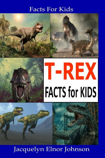 Dinosaur T Rex - Facts of Tyrannosaurus Rex Dinosaurs