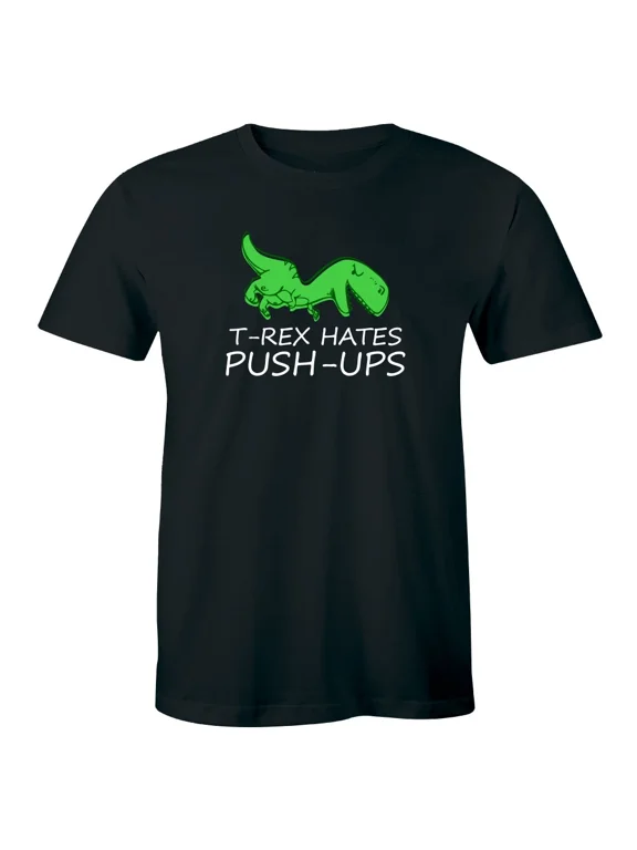 T-Rex Hates Push Ups with Dinosaur Image T-Shirt for Men Funny Workout Gym Shirt
