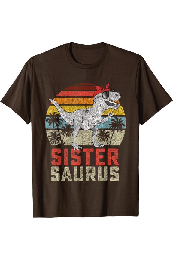 T-Rex Sistersaurus Dinosaur Sister Saurus Family Matching Unisex T-Shirt for Men Women Kids,Dark Chocolate Color,Size 5XL