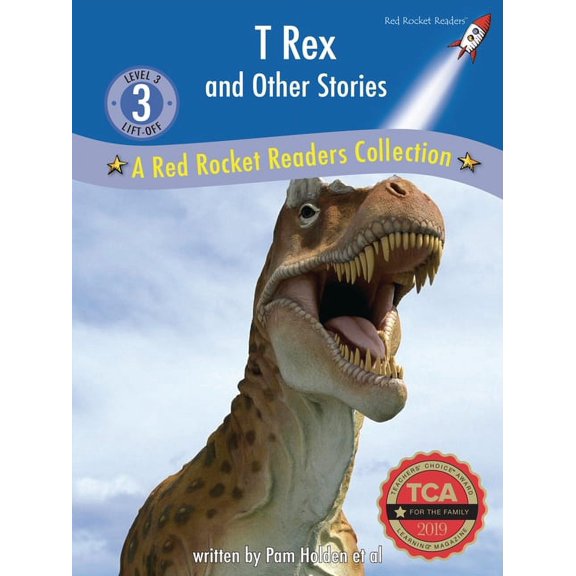 Red Rocket (Tm) Readers Library Collecti T Rex and Other Stories: A Red Rocket (Tm) Readers Collection, (Hardcover)