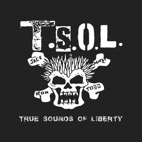 T.S.O.L. - True Sounds Of Liberty - Music & Performance - CD