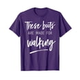 thumbnail image 1 of T-SHIRT - THESE BOOTS ARE MADE FOR WALKIN', 1 of 1