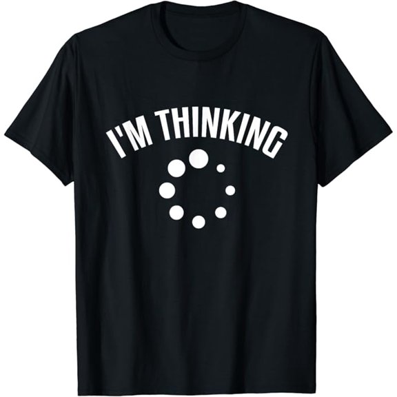 T-SHIRTComputer Geek I'm Thinking Funny Programmer T-Shirt mens t shirtblackwomenfunnymisfitsmenjourney