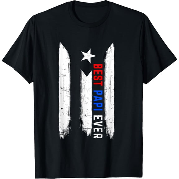 T-Shirt Best Papi Ever Puerto Rican Fathers Day