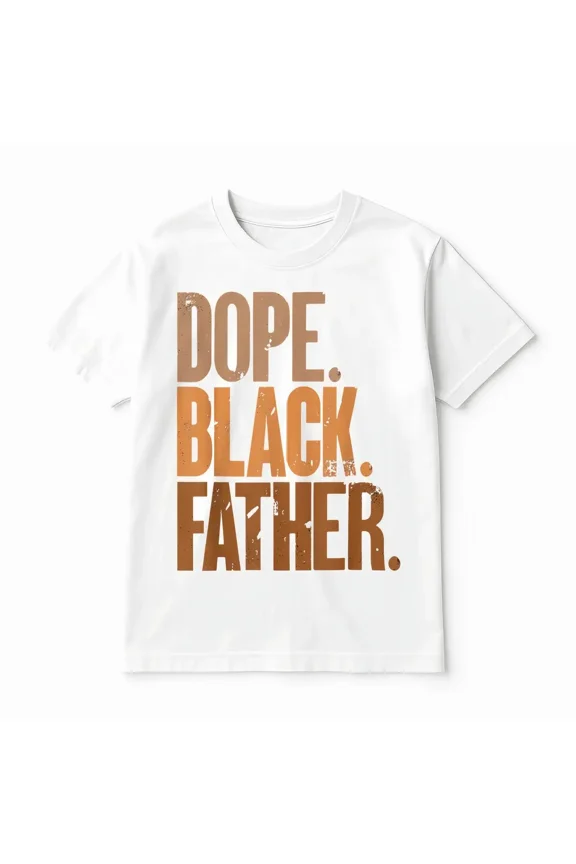 T Shirt Black Dad Dope Black Father Fathers Day T-Shirt T Shirt