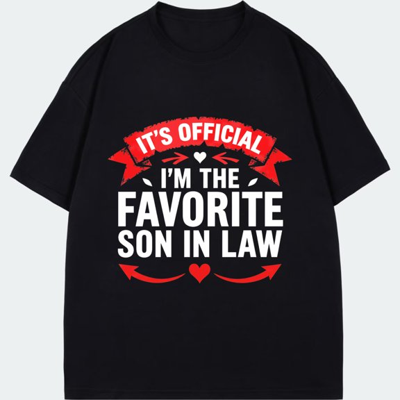 T-Shirt Black Its Official Im The Favorite Son In Law Text And Heart Design For Family Events And Gifts