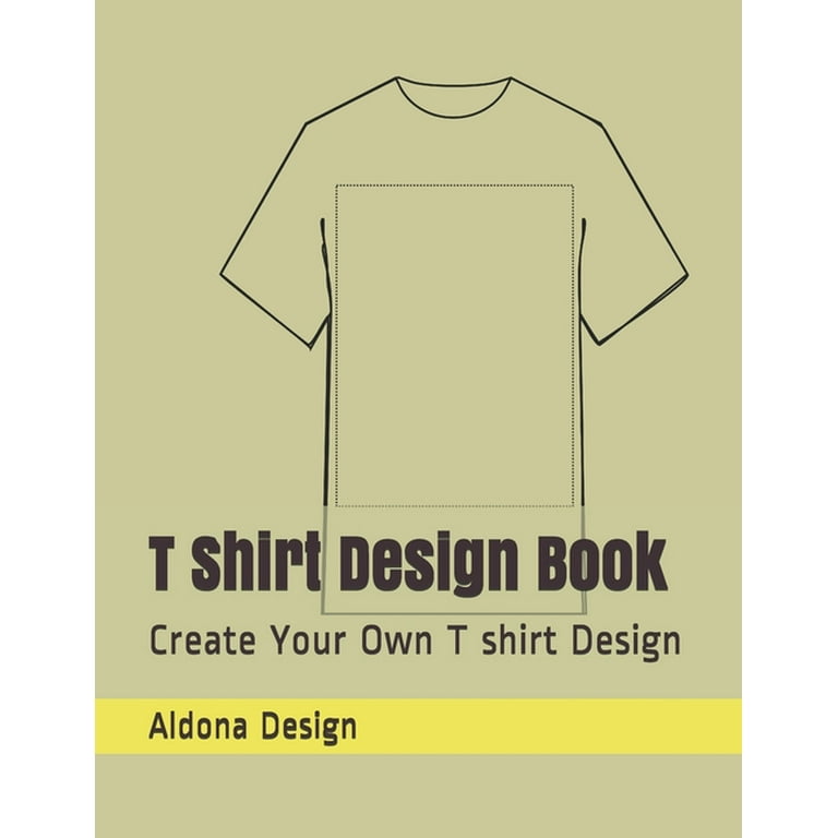 T Shirt Design Book Create Your Own T shirt Design Walmart