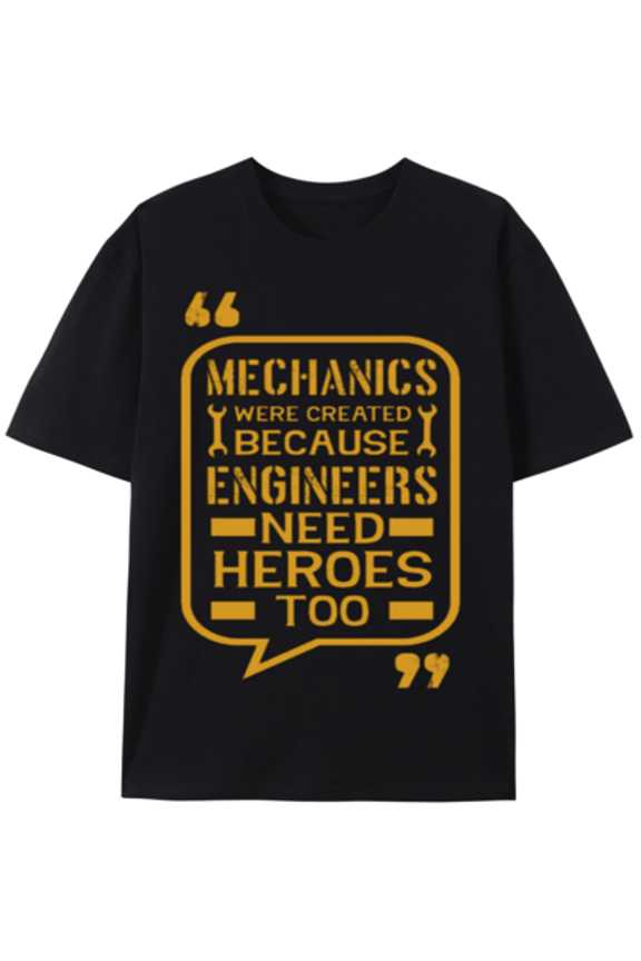 T-Shirt Mechanics: Heroes For Engineers,Creative Printing Pattern