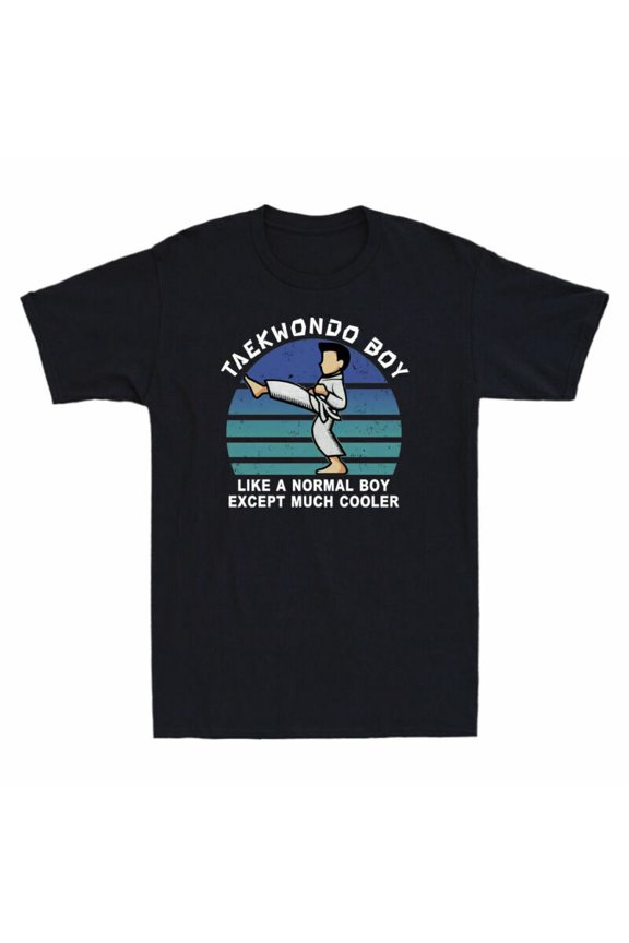 T-Shirt Men's Like Vintage Cooler Cotton Boy Normal A Boy Taekwondo Except Much