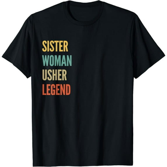 T-Shirt Sister, Usher-Shirt Sister Woman Usher Legend mens d gend men,black,women,misfits,journey ,boys
