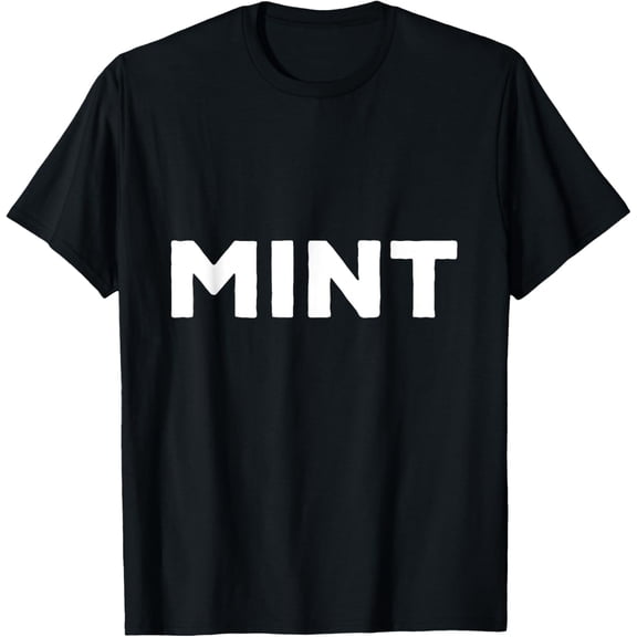 T-Shirt That Says MintShirt That Says Mint