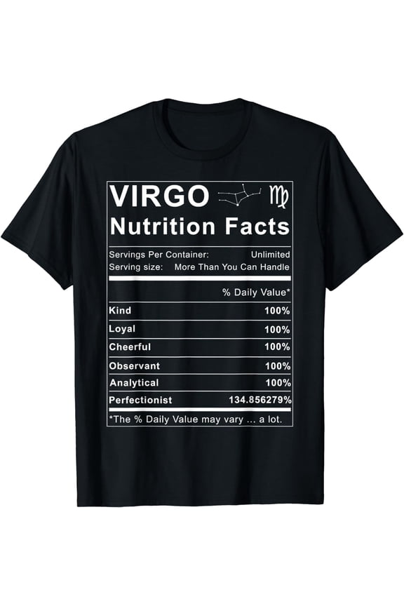 T-Shirt Virgo Nutrition Facts Zodiac Sign Birthday Gift