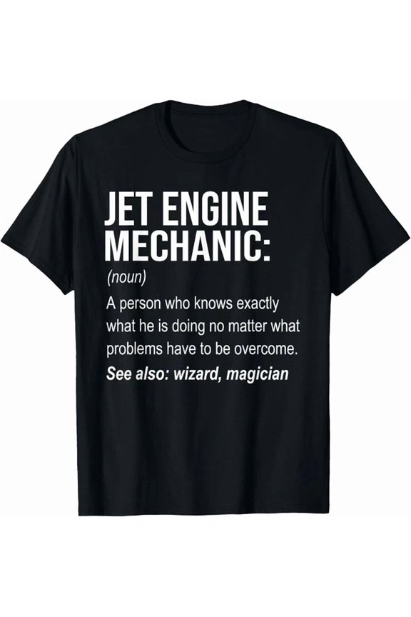 T-Shirt With Jet Engine Mechanic Definition Aircraft Mechanic, Vintage Birthday Gift