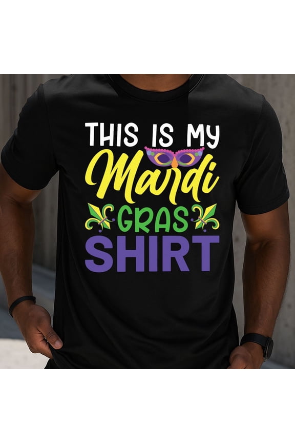 T-Shirt for Men Funny Graphic - Men'S Funny Mardi Gras T This Shirt with Purple Green Yellow Pink Golden Black White