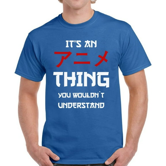 T-Shirt for Men Thing You Wouldn't Understand - S M L XL 2XL 3XL 4XL 5XL Graphic Tee - Anime Clothes Funny Humor Shirt Mens
