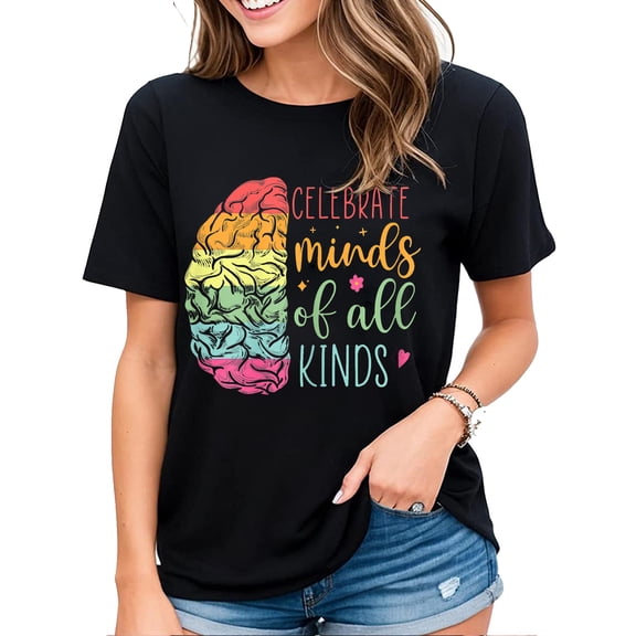 T-Shirt for Women Celebrate Minds Of All Kinds Autism Awareness Neurodiversity Casual Short Sleeve Tops Black Medium