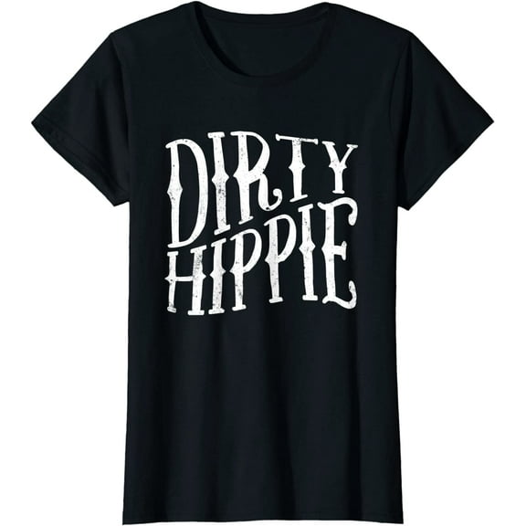T-Shirt for Women Dirty Hippie Funny Say Casual Tops Black Small