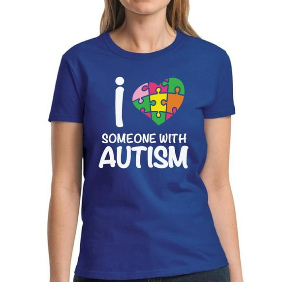 T-Shirt for Women I Love Someone With Autism Tops - Autism Awareness Graphic Tee