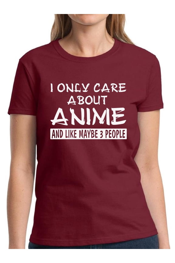 T-Shirt for Women I Only Care About Anime Kawaii - S M L XL 2XL 3XL Graphic Tee - Anime Clothes Humor Gift Ladies