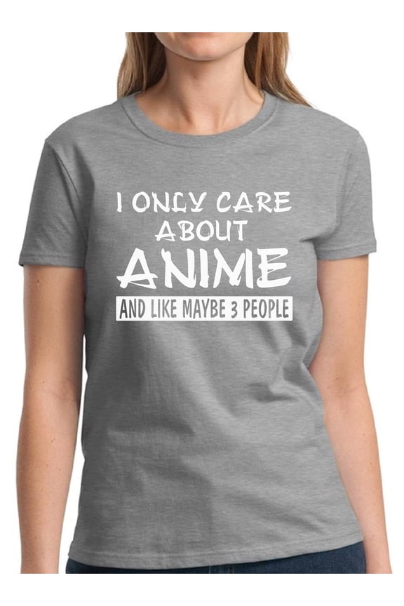 T-Shirt for Women I Only Care About Anime Kawaii - S M L XL 2XL 3XL Graphic Tee - Anime Clothes Humor Gift Ladies