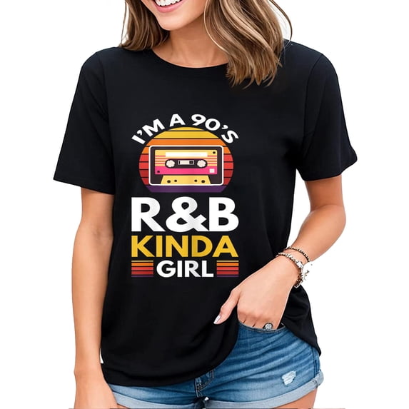 T-Shirt for Women I'm A 90's R&b Kinda Girl Music Lover Gift Casual Tops Black X-Large