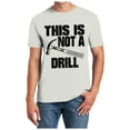 thumbnail image 1 of T-Shirts Man Tops This Is Not A Drill Funny T Shirt Novelty Tools Hammer Woodworking Mens Casual Shirts White M, 1 of 3