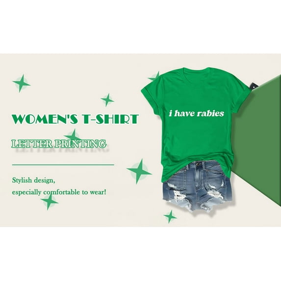 T Shirts For Women Loose Fit I Have Rabies Shirt Unisex Funny Shirt Funny Short Sleeve T-Shirt Letter Printed T-Shirt Cotton T-Shirt Oversized Workout Shirts For Women Green S-3XL Free Shipping Items