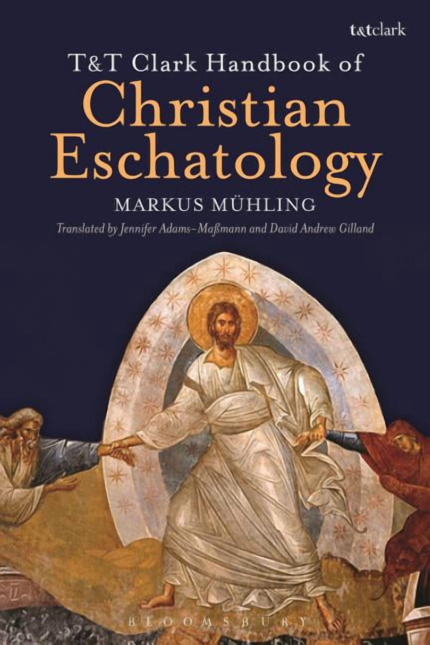 T&T Clark Handbook of Christian Eschatology, (Hardcover)