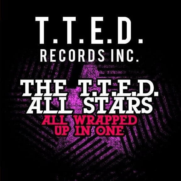 T.T.E.D. All Stars - All Wrapped Up in One - R&B / Soul - CD