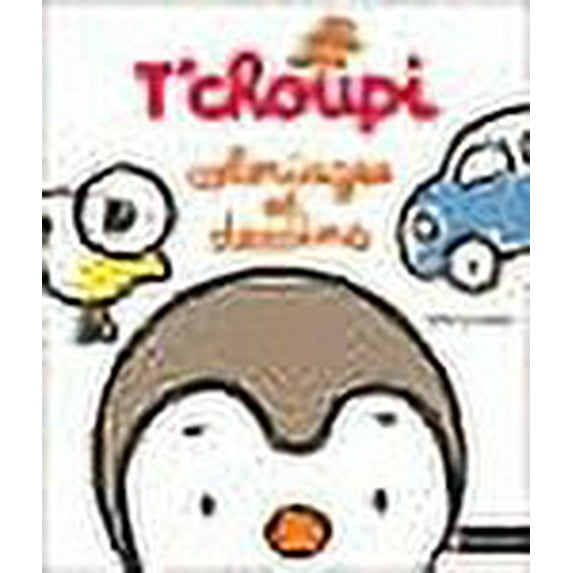 T'choupi : coloriages et dessins (French Edition)