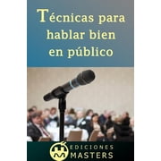 T cnicas Para Hablar Bien En P blico Paperback by Adolfo Perez Agusti