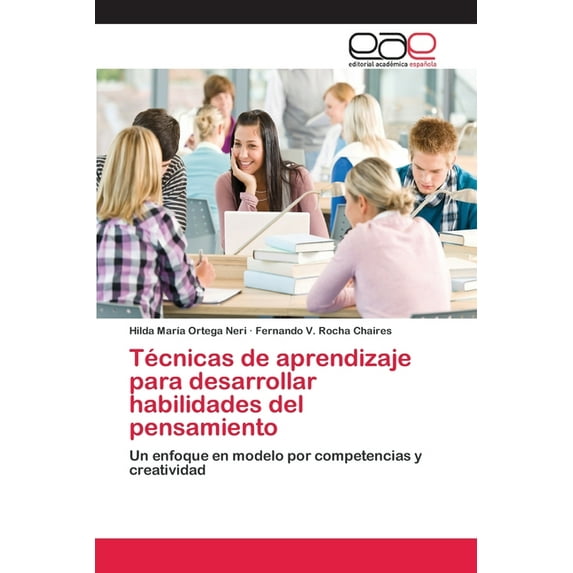 Técnicas de aprendizaje para desarrollar habilidades del pensamiento (Paperback)