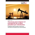 thumbnail image 1 of Técnicas para mejorar el transporte de crudos pesados por oleoductos (Paperback), 1 of 1