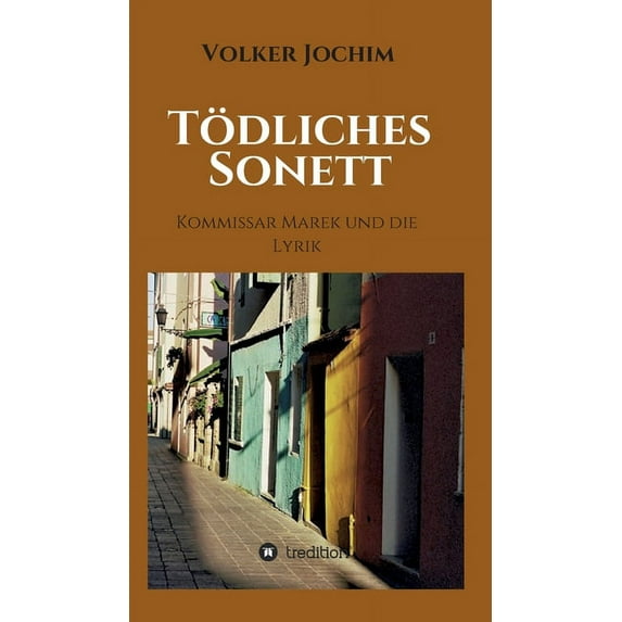 Tödliches Sonett: Kommissar Marek und die Lyrik (Hardcover)
