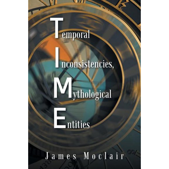 T.i.m.e : Temporal Inconsistencies, Mythological Entities