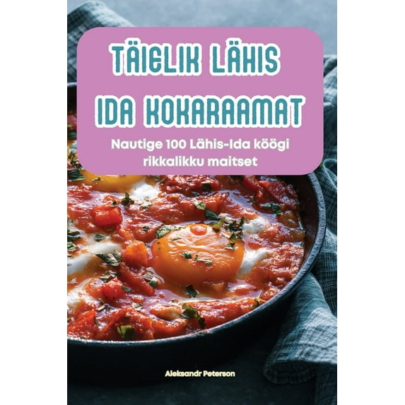 Täielik Lähis Ida Kokaraamat (Paperback)