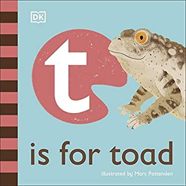 Pre-Owned T is for Toad (Hardcover) by DK