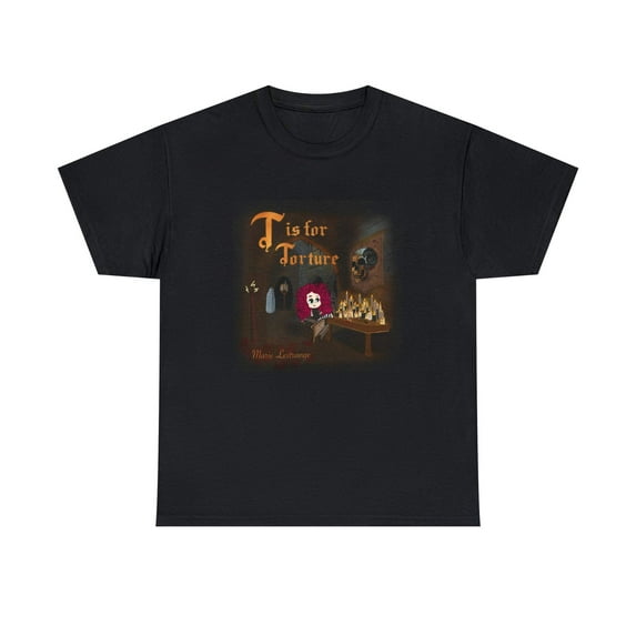 T is for Torture Tee