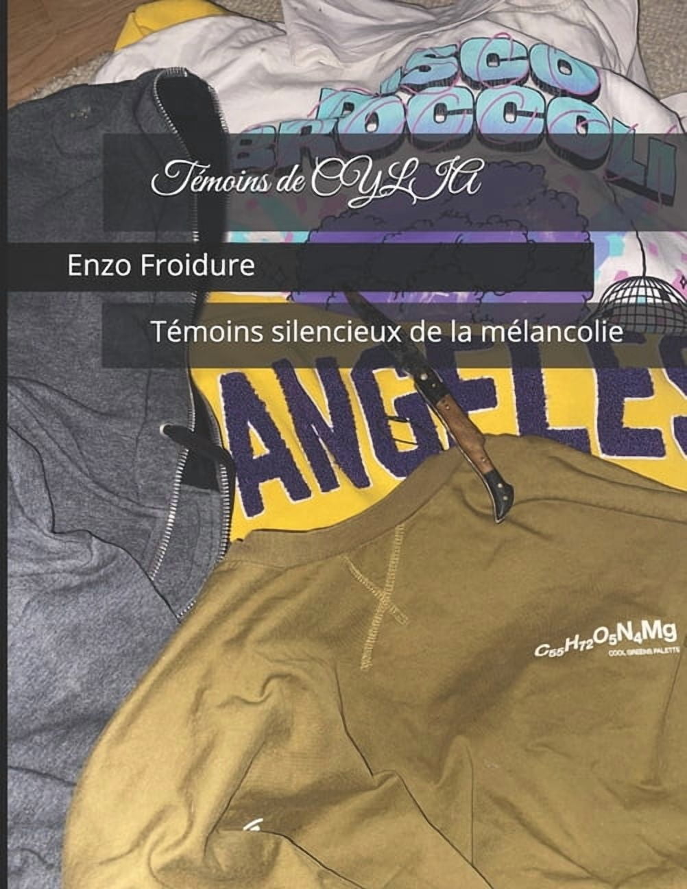 TÃ©moins de CYLIA: TÃ©moins silencieux de la mÃ©lancolie, (Paperback)